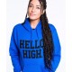 Hello High Hoodie